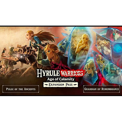 Hyrule Warriors: Age of Calamity Expansion Pass (Switch) DIGITAL